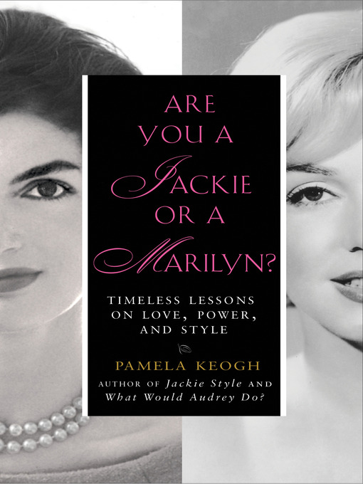 Title details for Are You a Jackie or a Marilyn? by Pamela Keogh - Available